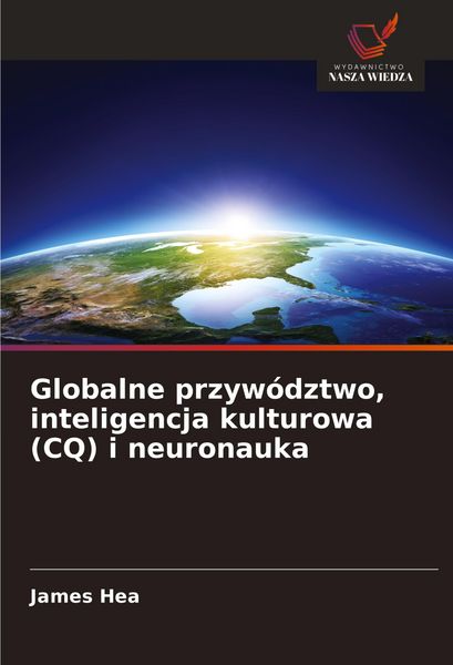 Produktbild: Globalne przyw&oacute;dztwo, inteligencja kulturowa (CQ) i neuronauka
