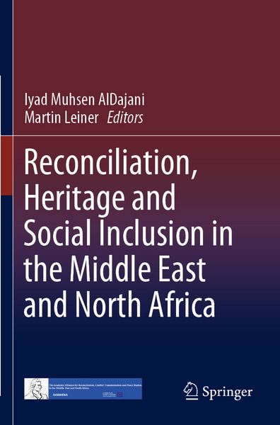 Produktbild: Reconciliation, Heritage and Social Inclusion in the Middle East and North Africa