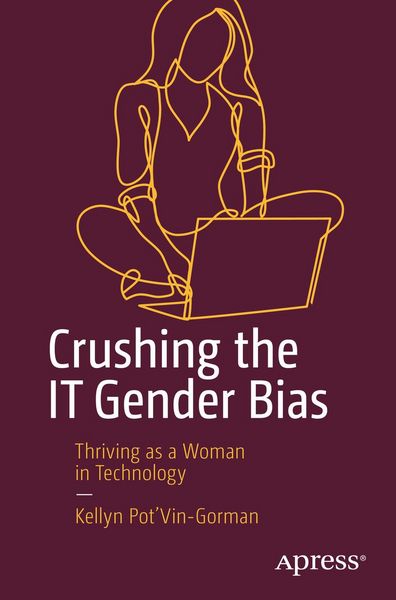Produktbild: Crushing the IT Gender Bias