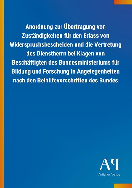 Produktbild: Anordnung zur &Uuml;bertragung von Zust&auml;ndigkeiten f&uuml;r den Erlass
