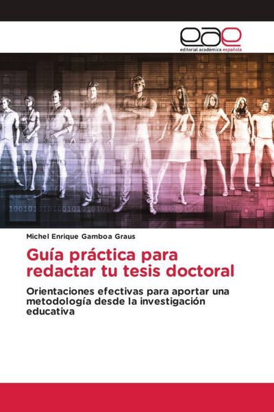 Produktbild: Gu&iacute;a pr&aacute;ctica para redactar tu tesis doctoral