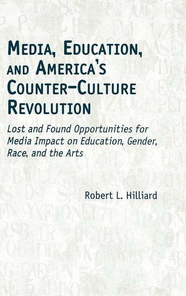 Produktbild: Media, Education, and America's Counter-Culture Revolution
