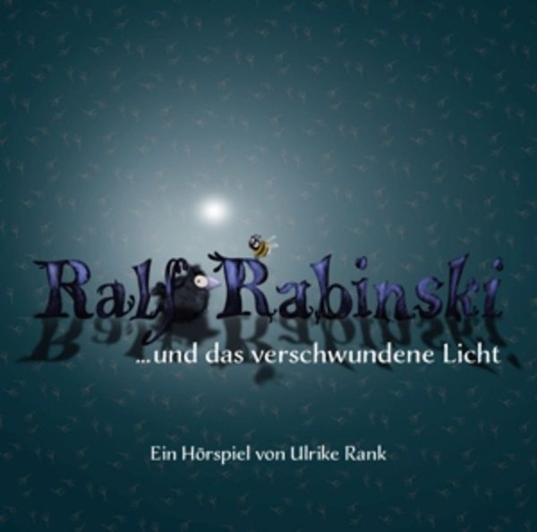 Ralf Rabinski...und das verschwundene Licht - , CD, 4260223115417