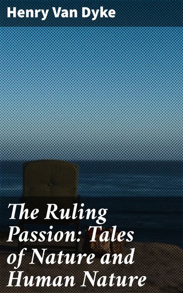 Produktbild: The Ruling Passion: Tales of Nature and Human Nature