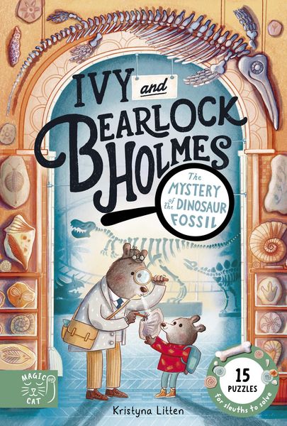 Produktbild: The Mystery of the Dinosaur Fossil (Ivy and Bearlock 2)