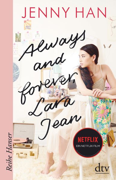 Always and forever, Lara Jean