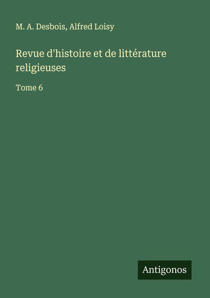 Produktbild: Revue d'histoire et de litt&eacute;rature religieuses