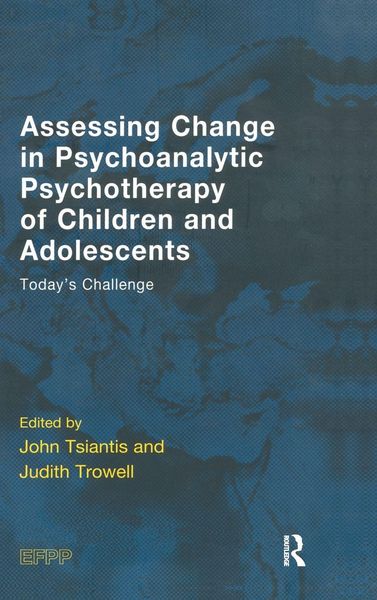 Produktbild: Assessing Change in Psychoanalytic Psychotherapy of Children and Adolescents