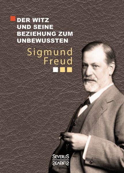 Produktbild: Freud, S: Witz und seine Beziehung zum Unbewu&szlig;ten