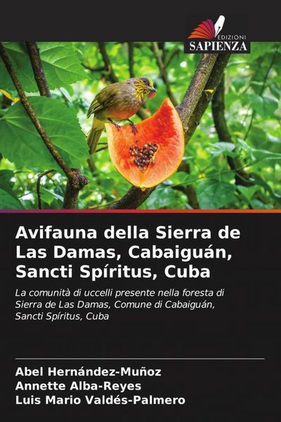 Produktbild: Avifauna della Sierra de Las Damas, Cabaigu&aacute;n, Sancti Sp&iacute;ritus, Cuba
