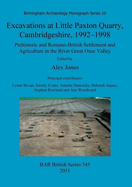 Produktbild: Excavations at Little Paxton Quarry, Cambridgeshire, 1992-1998