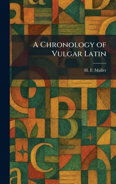 Produktbild: A Chronology of Vulgar Latin