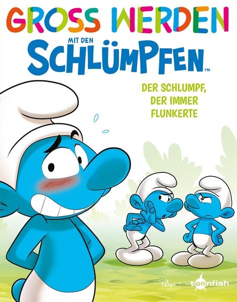 Produktbild: Gro&szlig; werden mit den Schl&uuml;mpfen: Der Schlumpf, der immer flunkerte