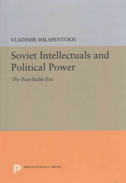 Produktbild: Soviet Intellectuals and Political Power