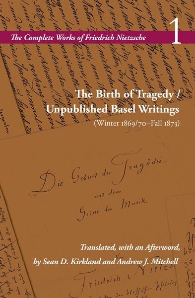 Produktbild: The Birth of Tragedy / Unpublished Basel Writings (Winter 1869/70-Fall 1873)