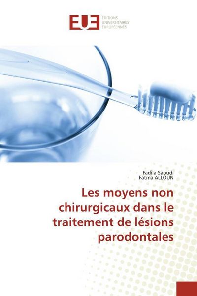 Produktbild: Les moyens non chirurgicaux dans le traitement de l&eacute;sions parodontales