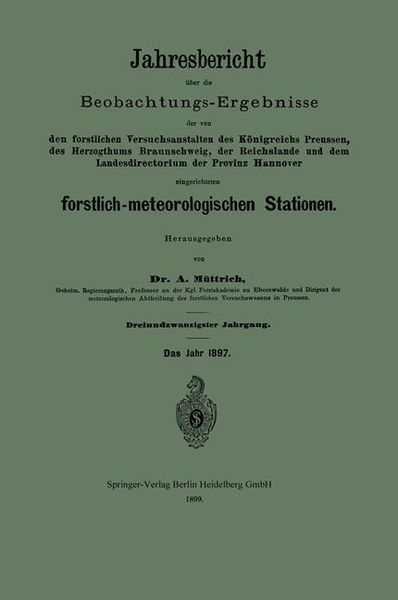 Produktbild: Jahresbericht &uuml;ber die Beobachtungs-Ergebnisse der von den forstlichen Versuchsanstalten des K&ouml;nigreichs Preussen, des Herzogthums Braunschweig, der R
