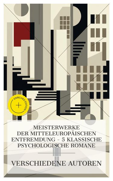 Produktbild: Meisterwerke der mitteleurop&auml;ischen Entfremdung - 5 klassische psychologische Romane