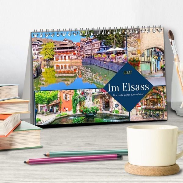 Produktbild: Im Elsass - Eine bunte Vielfalt zum verlieben (Tischkalender 2027 DIN A5 quer), CALVENDO Monatskalender