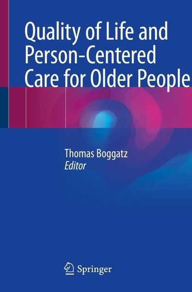 Produktbild: Quality of Life and Person-Centered Care for Older People