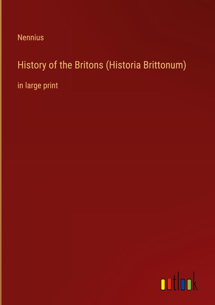 Produktbild: History of the Britons (Historia Brittonum)