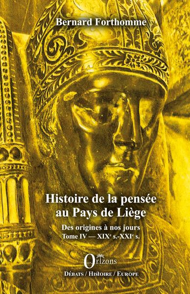 Produktbild: Histoire de la pens&eacute;e au Pays de Li&egrave;ge Tome IV