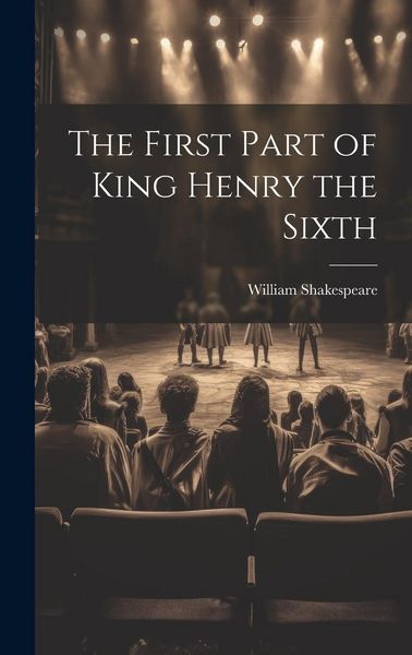 Produktbild: The First Part of King Henry the Sixth