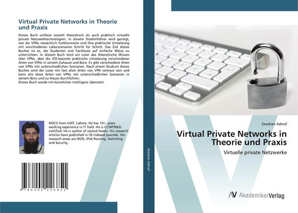 Virtual Private Networks in Theorie und Praxis, Taschenbuch von Zeeshan Ashraf, AV Akademikerverlag, 9786202226851