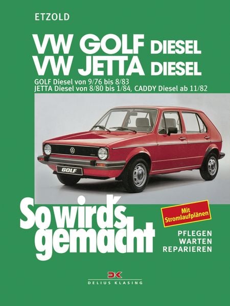 Produktbild: VW Golf 9/76-8/83, Jetta 8/80-1/84, Caddy ab 11/82 (Diesel)