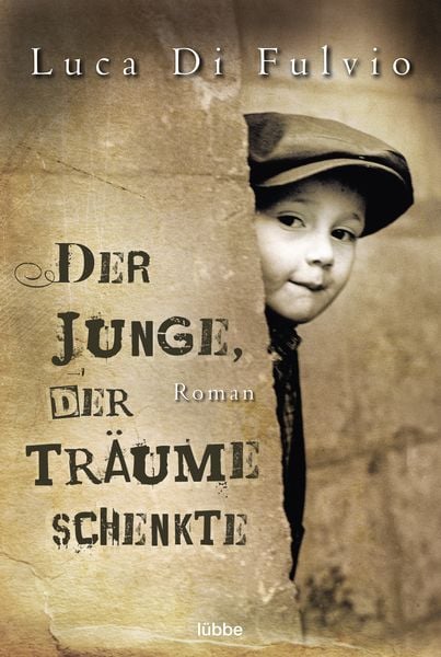 Produktbild: Der Junge, der Tr&auml;ume schenkte