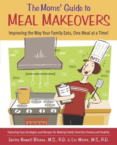 Produktbild: The Moms' Guide to Meal Makeovers