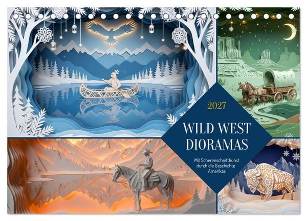 Produktbild: Wild West Dioramas (Tischkalender 2027 DIN A5 quer), CALVENDO Monatskalender