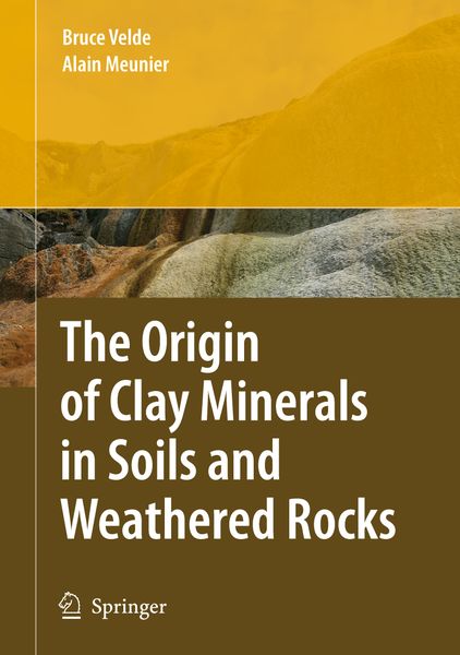 Produktbild: The Origin of Clay Minerals in Soils and Weathered Rocks