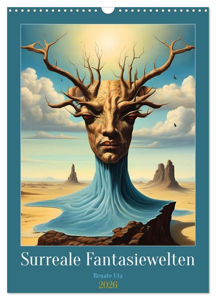 Surreale Fantasiewelten (Wandkalender 2026 DIN A3 hoch), CALVENDO Monatskalender