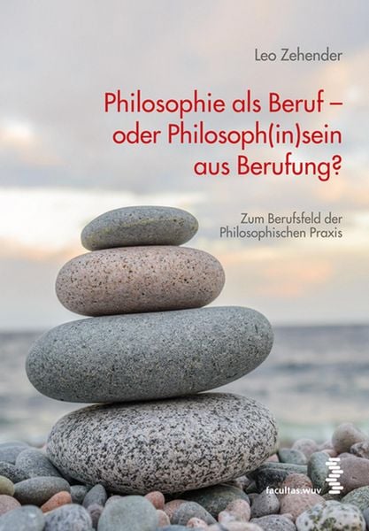 Produktbild: Philosophie als Beruf - oder Philosoph(in)sein aus Berufung?