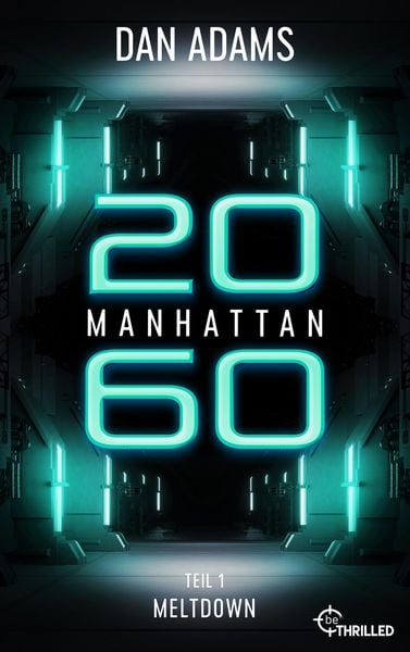 Produktbild: Manhattan 2060 - Meltdown