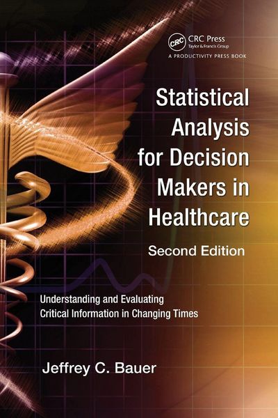 Produktbild: Statistical Analysis for Decision Makers in Healthcare
