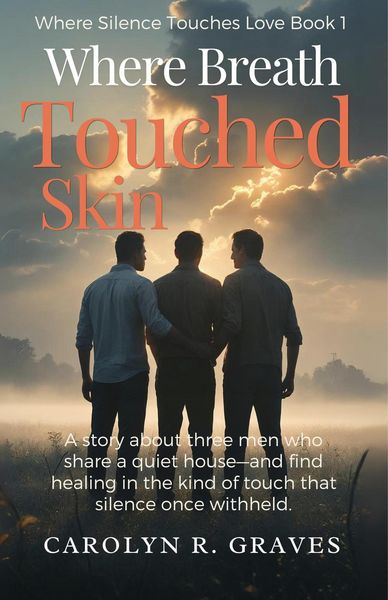 Produktbild: Where Breath Touched Skin (Where Silence Touches Love Series, #1)