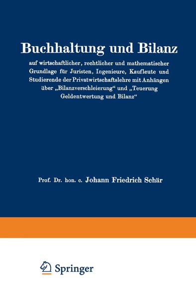 Produktbild: Buchhaltung und Bilanz auf wirtschaftlicher, rechtlicher und mathematischer Grundlage f&uuml;r Juristen, Ingenieure, Kaufleute und Studierende der Privatwi