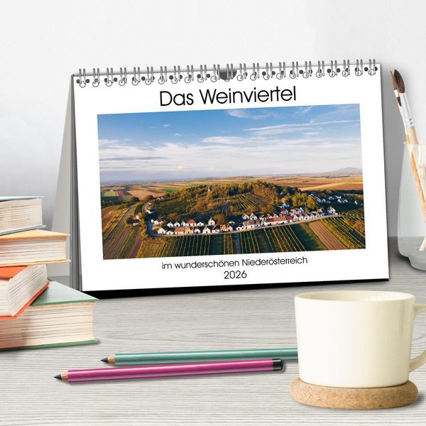 Produktbild: Das Weinviertel im wundersch&ouml;nen Nieder&ouml;sterreich. (Tischkalender 2026 DIN A5 quer), CALVENDO Monatskalender