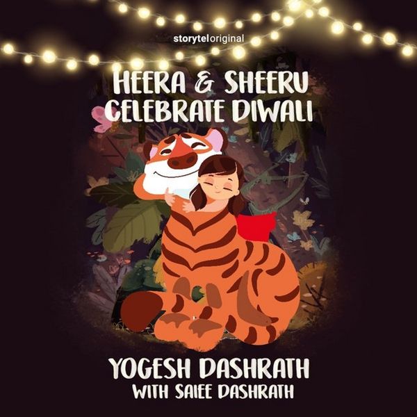 Heera and Sheeru Celebrate Diwali - Yogesh Dashrath, Audio, 9789353814205