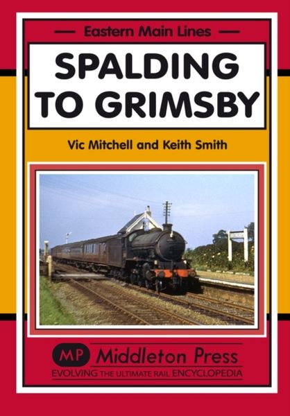 Produktbild: Smith, K: Spalding to Grimsby