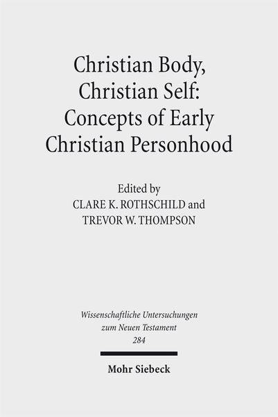 Produktbild: Christian Body, Christian Self: Concepts of Early Christian Personhood
