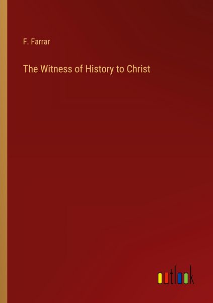 Produktbild: The Witness of History to Christ