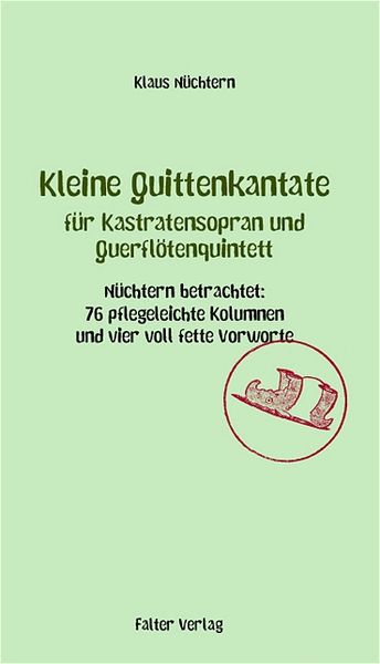 Produktbild: Kleine Quittenkantate f&uuml;r Kastratensopran und Querfl&ouml;tenquintett
