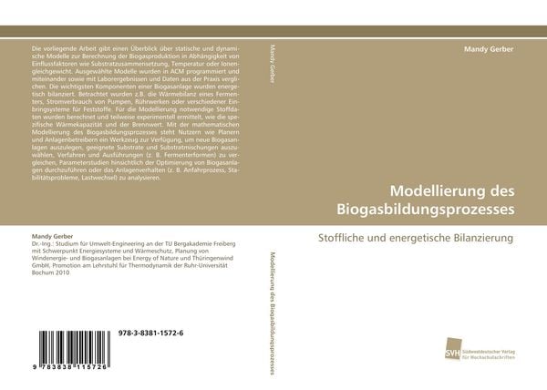 Modellierung des Biogasbildungsprozesses, Taschenbuch von Mandy Gerber, Südwestdeutscher Verlag für Hochschulschriften, 9783838115726