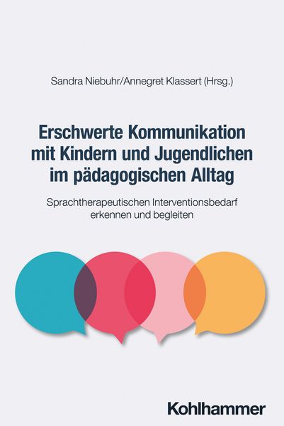 Produktbild: Erschwerte Kommunikation mit Kindern und Jugendlichen im p&auml;dagogischen Alltag