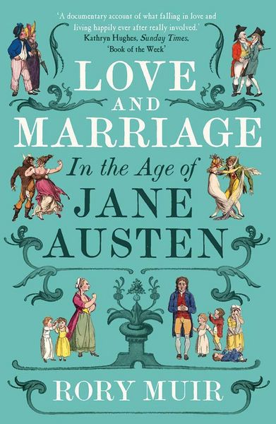 Produktbild: Love and Marriage in the Age of Jane Austen
