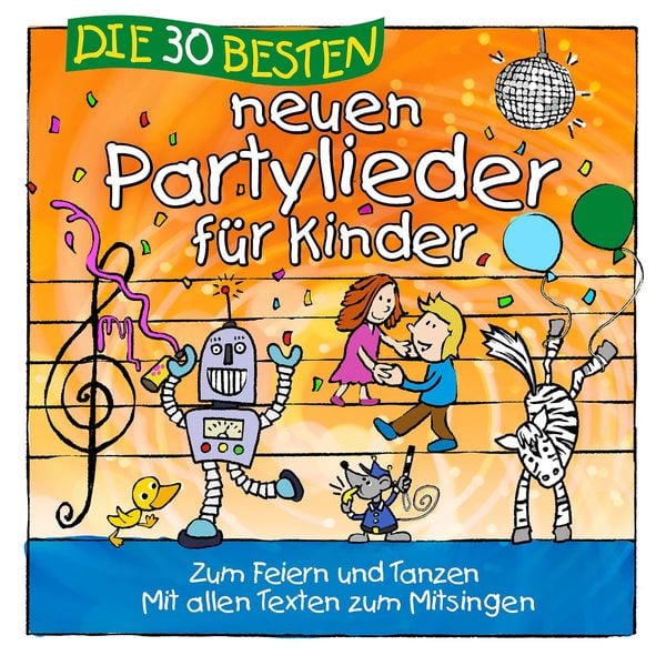 Produktbild: Die 30 besten neuen Partylieder f&uuml;r Kinder