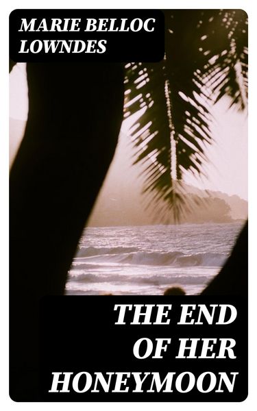 Produktbild: The End of Her Honeymoon